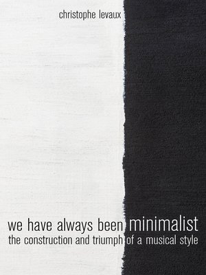 cover image of We Have Always Been Minimalist
